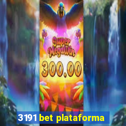 3191 bet plataforma